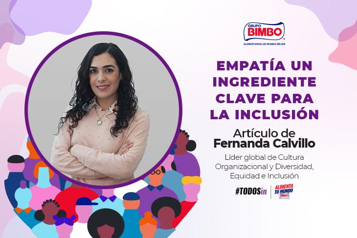 Fernanda Calvillo,  líder global de Cultura, Diversidad e Inclusión de Grupo Bimbo