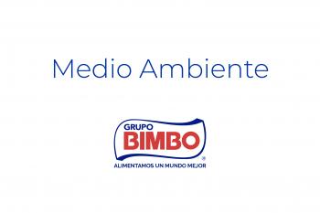 Bimbo S.A. de C.V. recibió el Certificado de Industria Limpia.